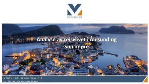 Analyse av reiselivet i lesund og Sunnmre MENONPUBLIKASJON