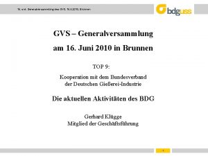 16 ord Generalversammlung des GVS 16 6 2010