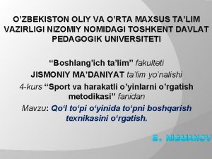 OZBEKISTON OLIY VA ORTA MAXSUS TALIM VAZIRLIGI NIZOMIY