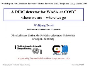 Workshop on fast Cherenkov detectors Photon detection DIRC