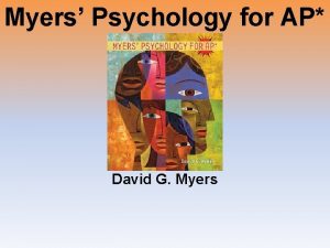 Myers Psychology for AP David G Myers Unit