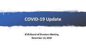 COVID19 Update ICVB Board of Directors Meeting December