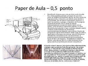Paper de Aula 0 5 ponto Brunelleschi observou