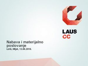 Nabava i materijalno poslovanje LUG Mljet 13 06