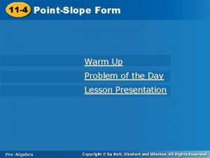 11 4 PointSlope Form Warm Up Problem of