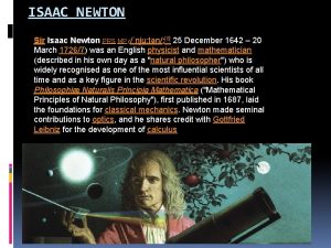 ISAAC NEWTON Sir Isaac Newton PRS MP njutn