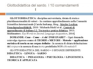 Glottodidattica del sardo I 10 comandamenti I GLOTTODIDATTICA