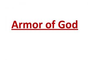 Armor of God WHAT IS THE ARMOR OF