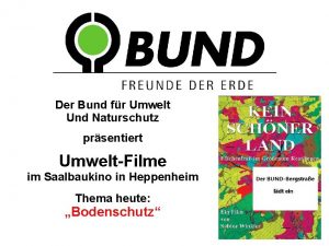 Der Bund fr Umwelt Und Naturschutz prsentiert UmweltFilme