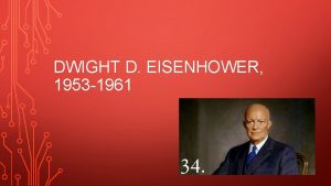 DWIGHT D EISENHOWER 1953 1961 ARMS RACE USSR