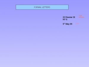 FORMAL LETTERS 22 Downer St NY 6 5