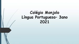 Colgio Monjolo Lngua Portuguesa 3 ano 2021 Substantivo