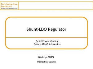 Intelligent Systems Design ShuntLDO Regulator Serial Power Meeting