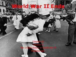 World War II Ends Chapter 24 Section 5