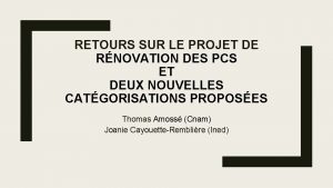 RETOURS SUR LE PROJET DE RNOVATION DES PCS