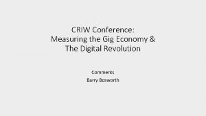 CRIW Conference Measuring the Gig Economy The Digital