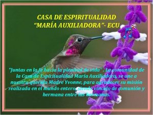 CASA DE ESPIRITUALIDAD MARA AUXILIADORA ECU Juntas en