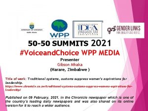 50 50 SUMMITS 2021 Voiceand Choice WPP MEDIA