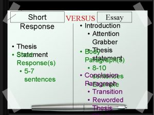 Short Response Thesis Statement Short Responses 5 7