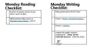 Monday Reading Checklist Monday Writing Checklist Read for