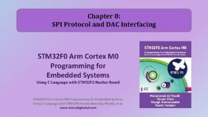 Chapter 8 SPI Protocol and DAC Interfacing STM