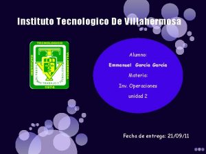 Instituto Tecnologico De Villahermosa Alumno Emmanuel Garca Materia