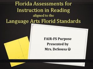 Florida Assessments for Instruction in Reading aligned to