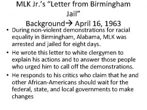 MLK Jr s Letter from Birmingham Jail Background