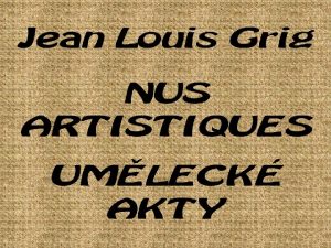 Jean Louis Grig NUS ARTISTIQUES UMLECK AKTY Clopatra