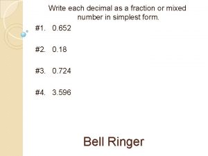 Write each decimal as a fraction or mixed