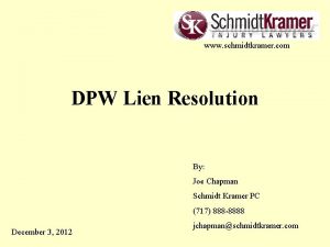 www schmidtkramer com DPW Lien Resolution By Joe