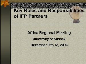 Key Roles and Responsibilities of IFP Partners Africa