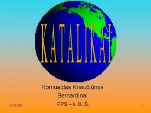 Romualdas Kriauinas Bernardinai 12242021 PPS k B 1