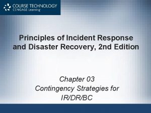 Principles of Incident Response and Disaster Recovery 2