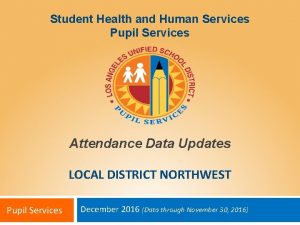 Student Health and Human Services Pupil Services Attendance