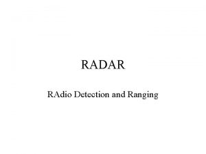 RADAR RAdio Detection and Ranging Background Measuring Distance