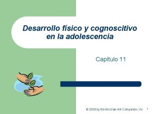 Desarrollo fsico y cognoscitivo en la adolescencia Captulo