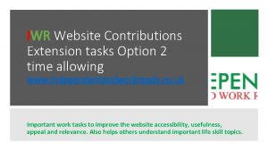 IWR Website Contributions Extension tasks Option 2 time