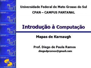 Universidade Federal de Mato Grosso do Sul CPAN