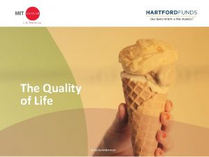 The Quality of Life 2021 by Hartford Funds