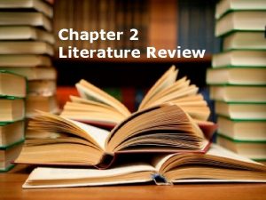 Chapter 2 Literature Review CHAPTER 2 LITERATURE REVIEW