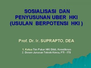 SOSIALISASI DAN PENYUSUNAN UBER HKI USULAN BERPOTENSI HKI