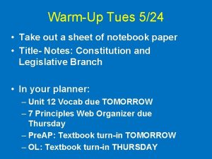 WarmUp Tues 524 Take out a sheet of