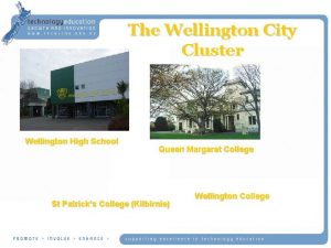 The Wellington City Cluster Wellington High School Queen