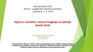 Sekcija lesnih strok Obrtno podjetnika zbornica Slovenije Ljubljana