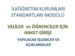 LKRETM KURUMLARI STANDARTLARI MODL VELLER ve RENCLER N