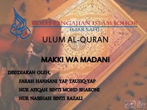 ULUM ALQURAN MAKKI WA MADANI DISEDIAKAN OLEH FARAH