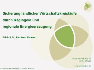 Sicherung lndlicher Wirtschaftskreislufe durch Regiogeld und regionale Energieerzeugung