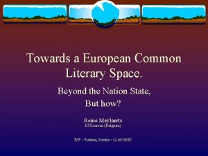 Towards a European Common Literary Space Beyond the