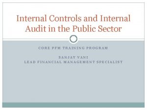 Internal Controls and Internal Audit in the Public